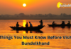 10 Things You Must Know Before Visiting Bundelkhand: A First-Timer’s Travel Guide 10 Things You Must Know Before Visiting Bundelkhand: A First-Timer’s Travel Guide