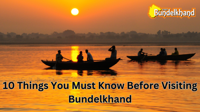 10 Things You Must Know Before Visiting Bundelkhand: A First-Timer’s Travel Guide