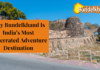 Why Bundelkhand Is India’s Most Underrated Adventure Destination Why Bundelkhand Is India’s Most Underrated Adventure Destination