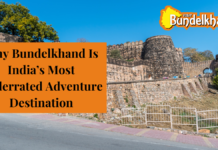 Why Bundelkhand Is India’s Most Underrated Adventure Destination Why Bundelkhand Is India’s Most Underrated Adventure Destination