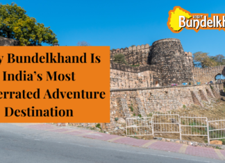 Why Bundelkhand Is India’s Most Underrated Adventure Destination Why Bundelkhand Is India’s Most Underrated Adventure Destination